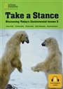 Take a Stance: Discussing Today’s Controversial Issues 2