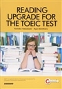 READING UPGRADE FOR THE TOEIC（R） TEST