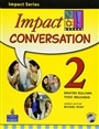 Impact Conversation  Level 2: Student Book with CD 2nd ed.