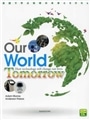 Our World Tomorrow―How technology will change our lives